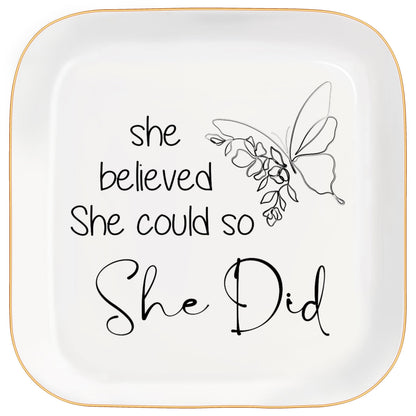Congratulations Gifts for Women, College Graduation Gifts for Her New Job Gifts - She Believed She Could Jewelry Tray Ceramic Trinket Dish Inspirational Promotion Gift for Coworker