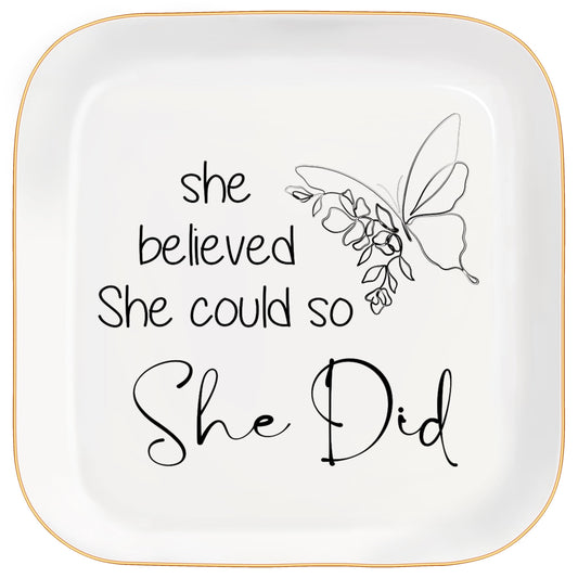 Congratulations Gifts for Women, College Graduation Gifts for Her New Job Gifts - She Believed She Could Jewelry Tray Ceramic Trinket Dish Inspirational Promotion Gift for Coworker