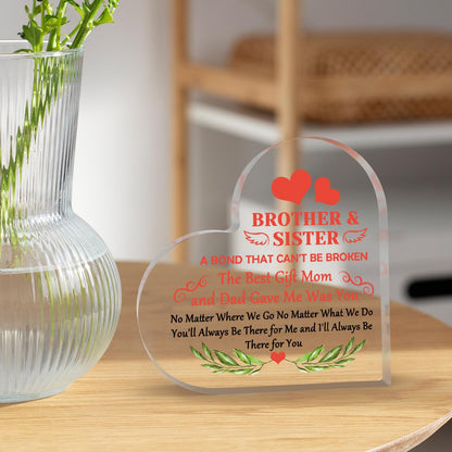 Inspirational Gift for Brother To My Sister Gift from Brother Heart Shaped Acrylic Decor Graduation Gift for Sibling Appreciation Gift for Sister Brother Acrylic Sign Gift Birthday Gift for Sibling