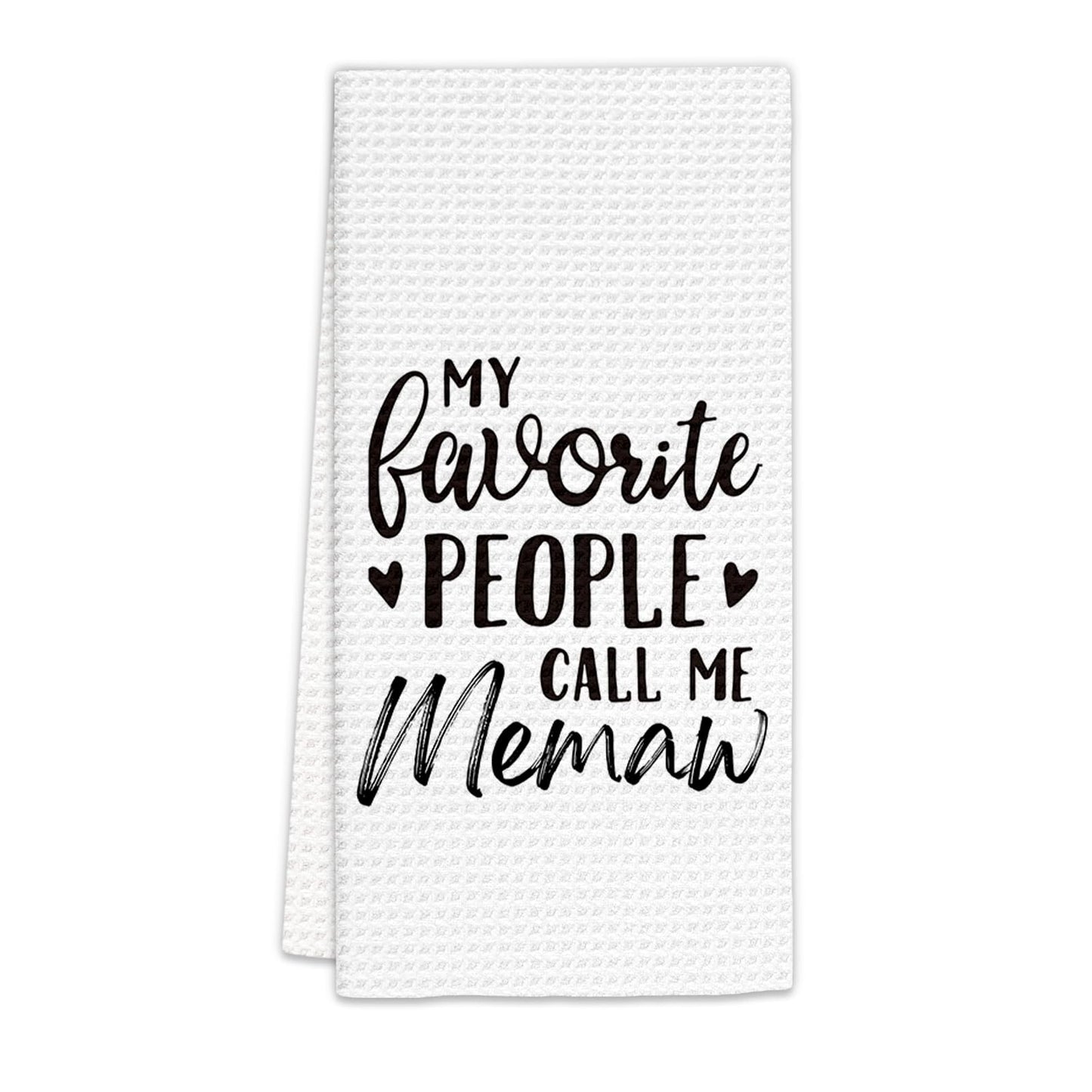 Memaw Gifts Kitchen Towels, Gifts for Memaws Grandma Dish Towels, Memaws Grandma Gifts from Grandkids, My Favorite People Call Me Memaw Decorative Hand Towel for Kitchen Bathroom(16x24 Inch)