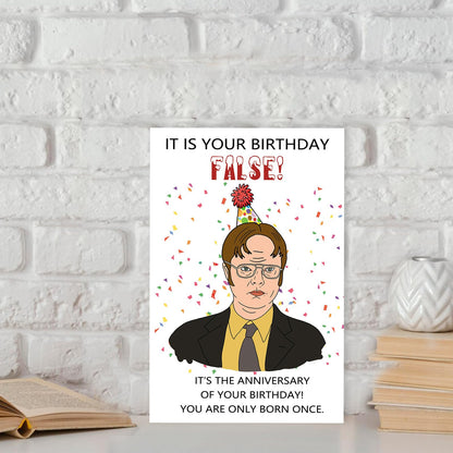 Funny The Office Birthday Card for Men Him, Dwight Schrute Birthday Card, Hilarious The Office Birthday Decorations Gifts for Friend Boyfriend, It is Your Birthday False