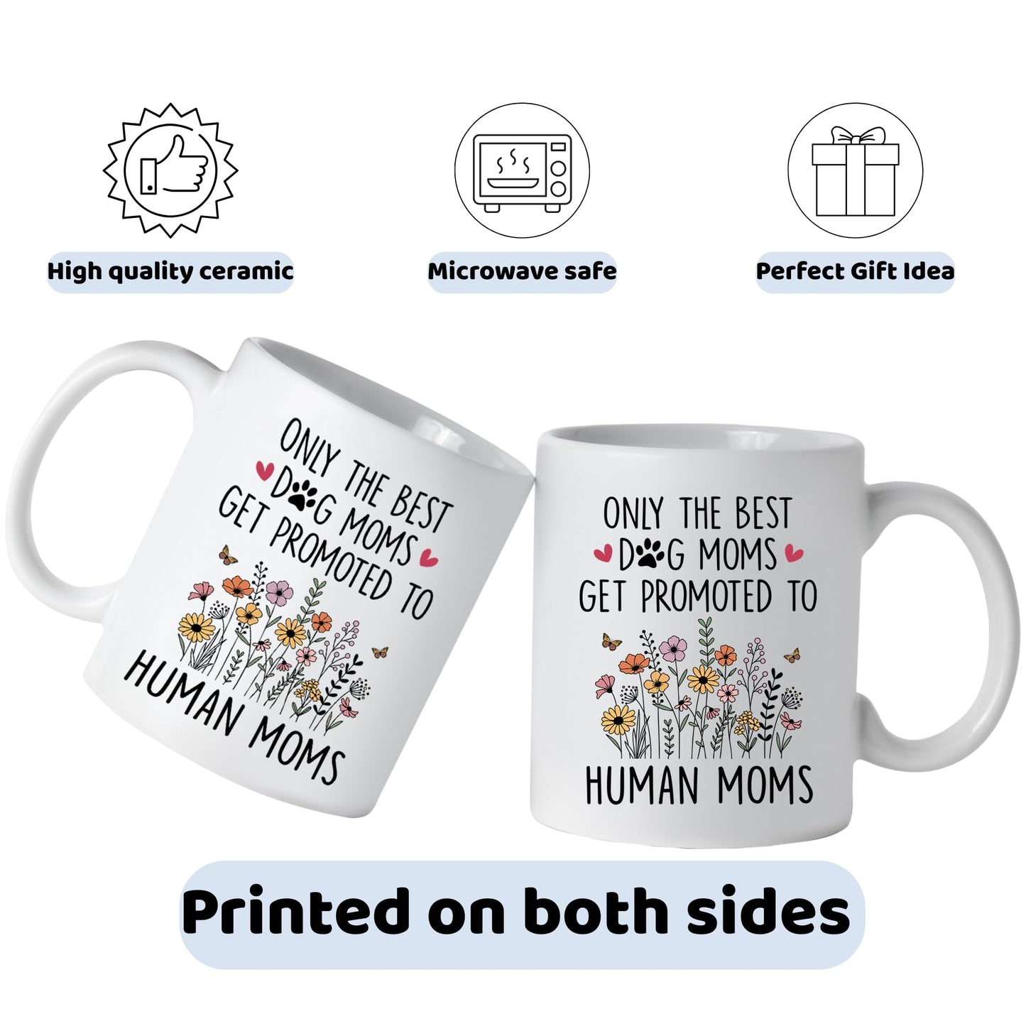 Mom To Be Gift, New Pregnancy Gifts For Expecting Mommy, Only The Best Dog Moms Get Promoted To Mug, Mama To Be gifts For Birthday Day, Mothers Day, Christmas