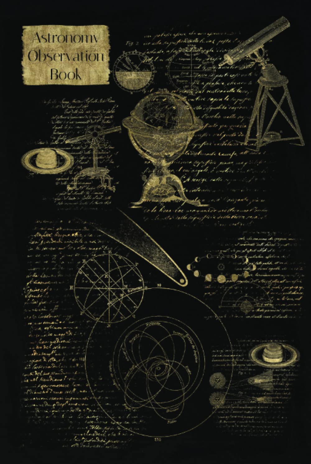 Astronomy Observation Book: A night sky observation log book for stargazers