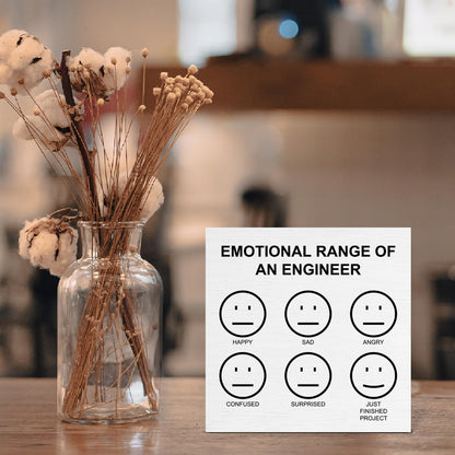 Engineer Gifts for Women Men, Funny Sarcastic Gifts for Engineers, Emotional Range of an Engineer Wooden Sign for Home Office Desk Decor 5 x 5 Inches