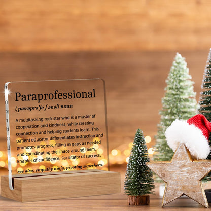 Paraprofessional Gifts, Paraprofessional Definition Gift, Thank You Gifts for Paraprofessionals, Desk Decor Acrylic Sign, 4 x 4 Inches