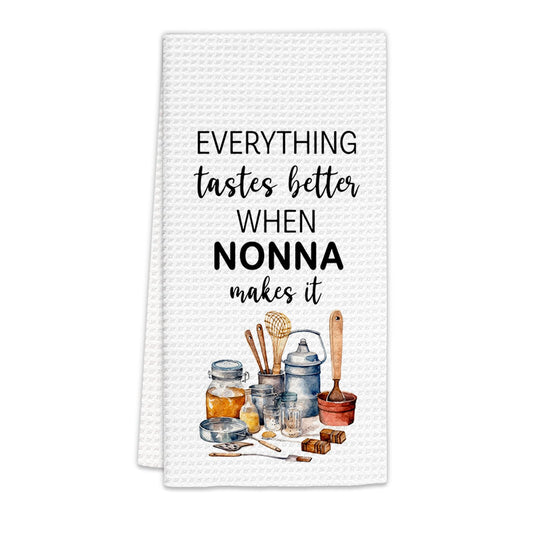 Nonna Gifts Kitchen Towels, Gifts for Nonnas Dish Towels, Nonnas Gifts from Grandkids, Everything Tastes Better When Nonna Make It Decorative Hand Towel for Kitchen (16x24 Inch)