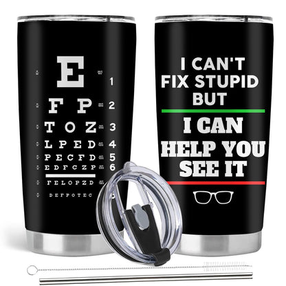 Optometrist Gifts, Optometry Gifts for Women, Ophthalmology optician gifts, 20oz Stainless Steel Tumbler with Lid Straw
