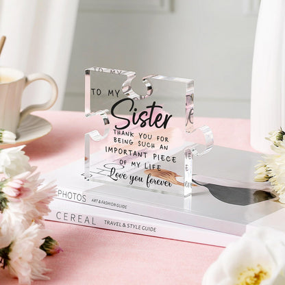 LukieJac Sister Gifts from Sister - Unique Sister Birthday Acrylic Puzzle-Shaped Plaque Desk Decorations Present for Big Sister Mothers Day Christmas Wedding from Sister Brother