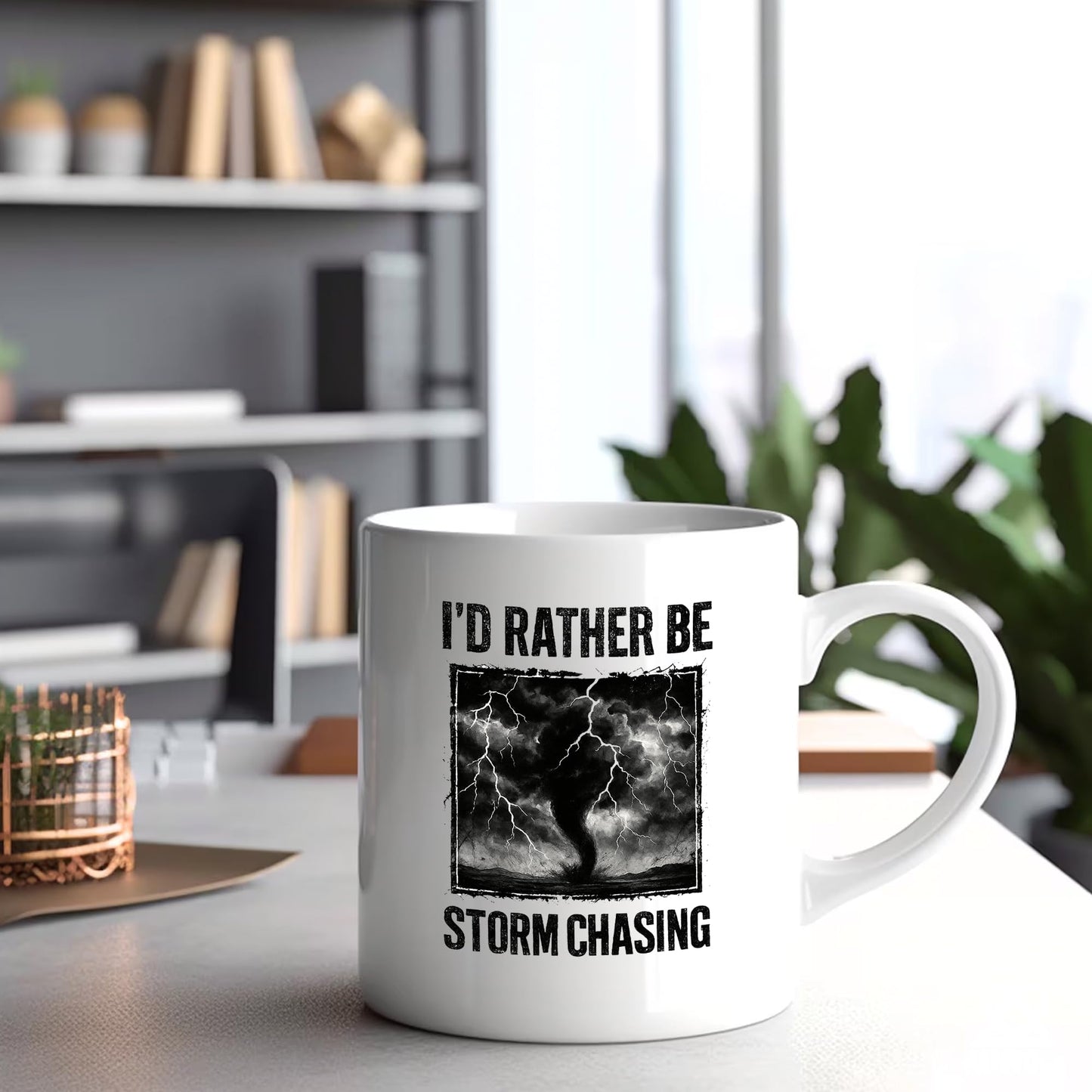 Panvola I'd Rather Be Storm Chasing Meteorologist Gifts Weatherman Weatherwoman Meteorology Weather Novelty Drinkware Ceramic Mug 11 oz White
