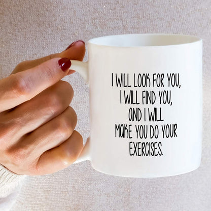 Retreez Funny Mug - I Will Make You Do Exercises Physical Therapy Therapist Physiotherapist 11 Oz Ceramic Coffee Mugs - Sarcasm, Inspirational birthday gifts for friends, coworkers, him her dad mom