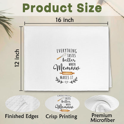 Memaw Mothers Day Birthday Gifts Kitchen Towels for Grandma from Grandkids, Everything Tastes Better When Memaw Makes It Grandma Dish Hand Tea Towels for Bathroom Kitchen Decor, 16x24 Inch