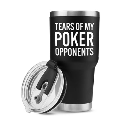 Panvola Tears of My Poker Opponents Funny Gifts for Poker Lovers Players Coworker Friends Card Games Vacuum Insulated Tumbler With Stainless Steel Straw And Removable Lid (Black, 30 oz)