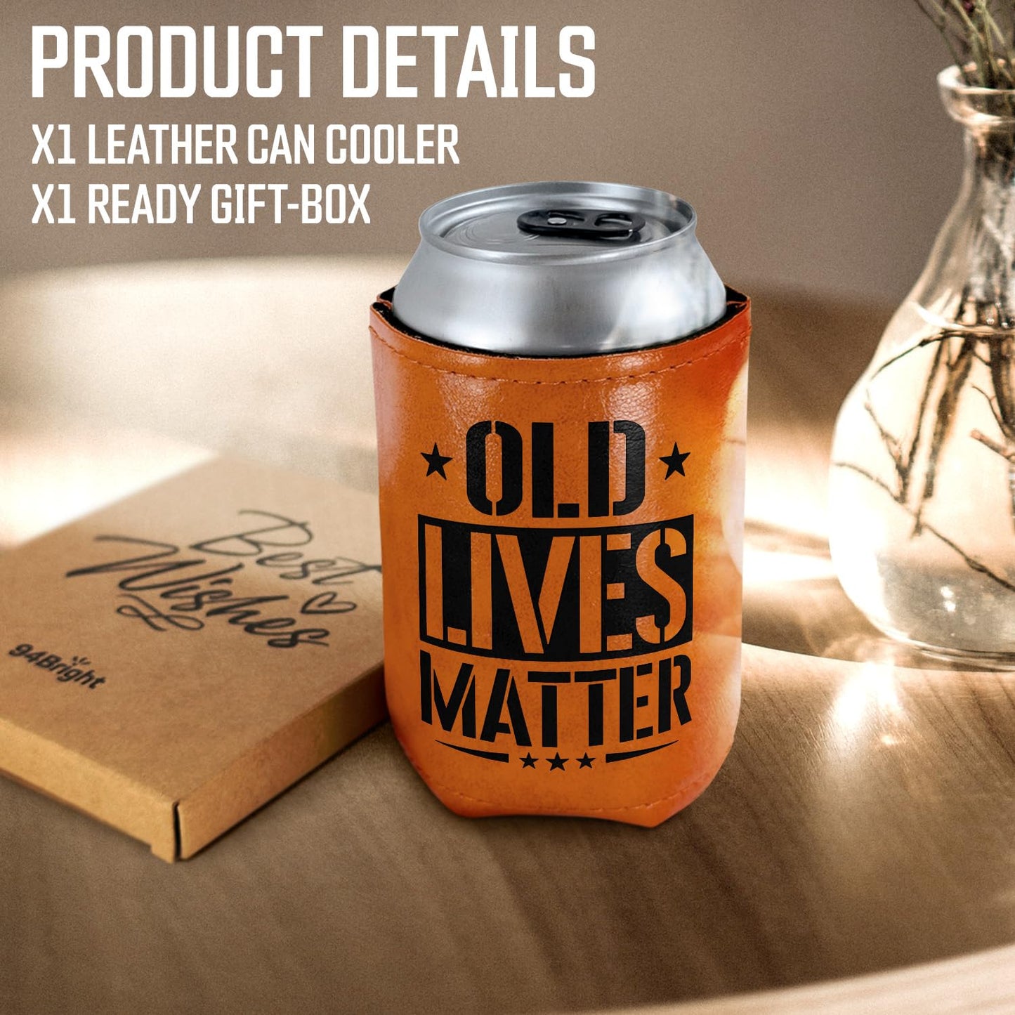 Gifts for Dad, Men, Him, Grandpa, Husband, Funny Birthday Gifts - Old Lives Matter Leather Can Cooler Sleeves Holder 12Oz - Dad Gifts, Men Birthday Gifts Ideas, Cooler for Dad