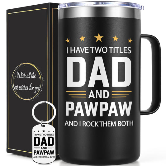 Lifecapido Pawpaw Fathers Day Gift, I Have Two Titles Dad And Pawpaw I Rock Them Both 20oz Insulated Coffee Mug with Keychain, Birthday, Fathers Day Gift, Black