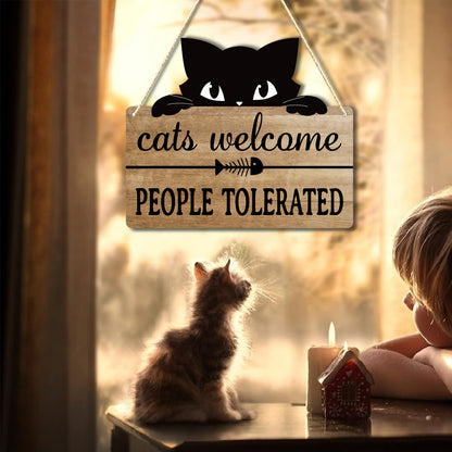 Cat Welcome People Tolerated Sign - Funny Cat Wall Decor for Home, Rustic Hanging Wooden Plaque with Black Cat， Unique Gift for Cat Lovers Women Men