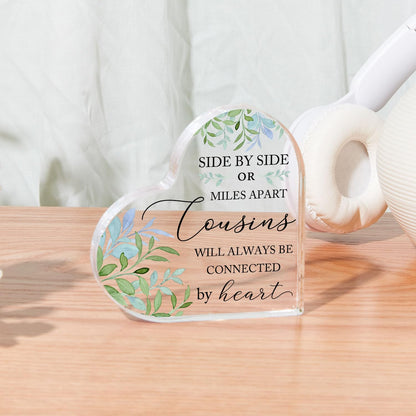 Gifts for Cousins Side by Side or Miles Apart Cousins Are Always Connected by Heart Acrylic Keepsake Birthday Gift for Cousins Best Cousin Gifts for Women Gifts