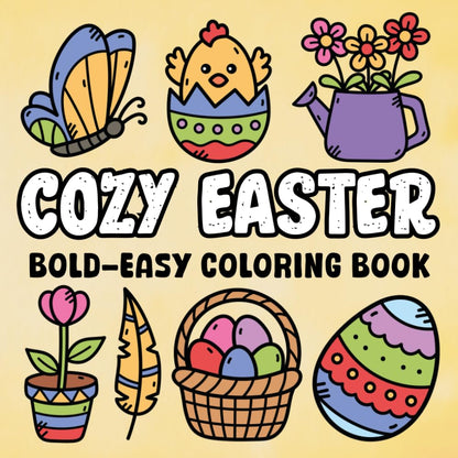 Easter Gifts For Kids Boys, Girls: Easter Bold & Easy Coloring Book: With +48 Simple Designs For Kids, Teens For Relaxing & Endless Fun Age 4-6, 6-8 (Easter Basket Stuffers Kids 8-12)