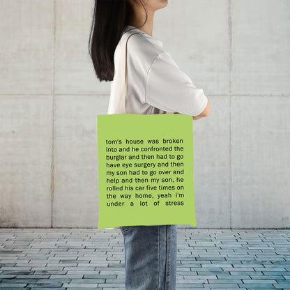 Tom's House Was Broken Into Gift Real Housewives Gift Beverly Hills TV Show Inspired Gift Tote Bag