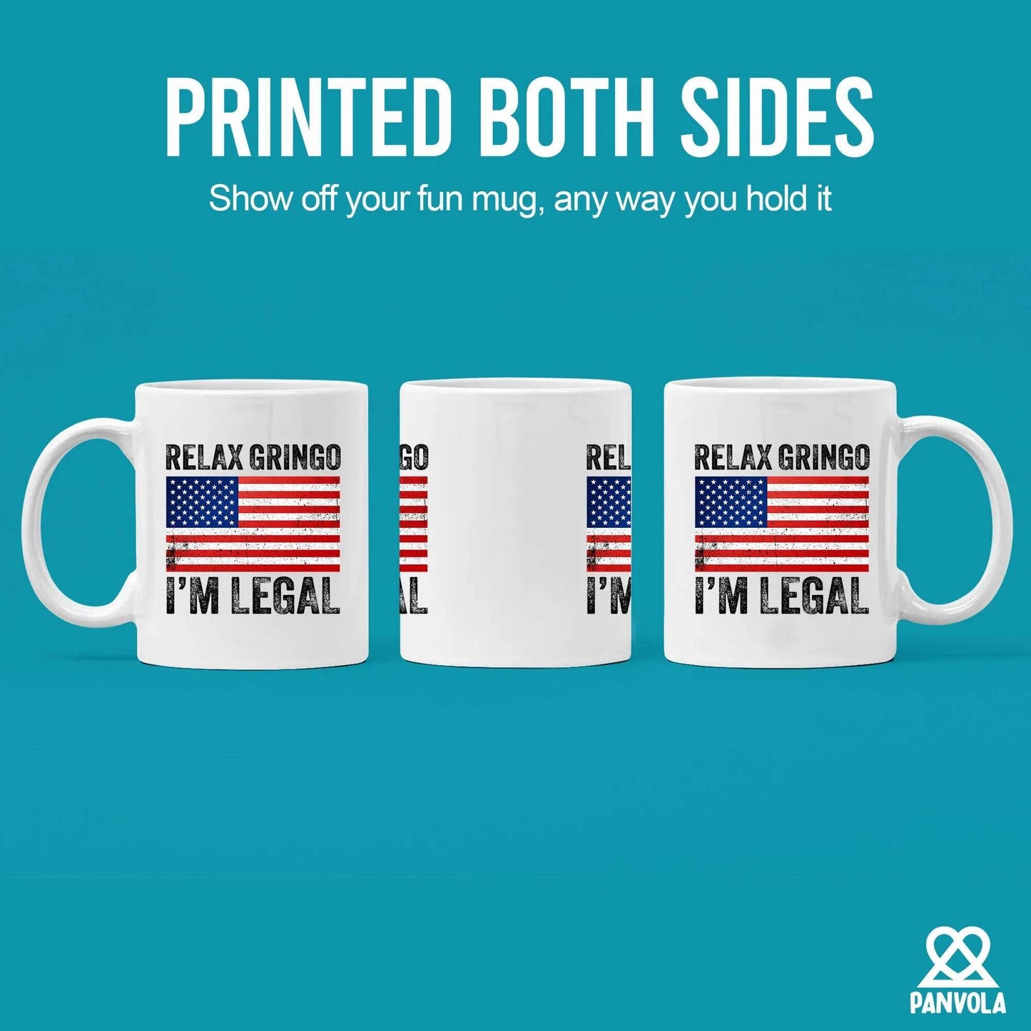 Panvola Relax Gringo I'm Legal I'm A New American Citizen Citizenship Gifts For Family Friends Immigration New Citizen Gift Celebration US Flag Ceramic Mug (White, 11 oz)