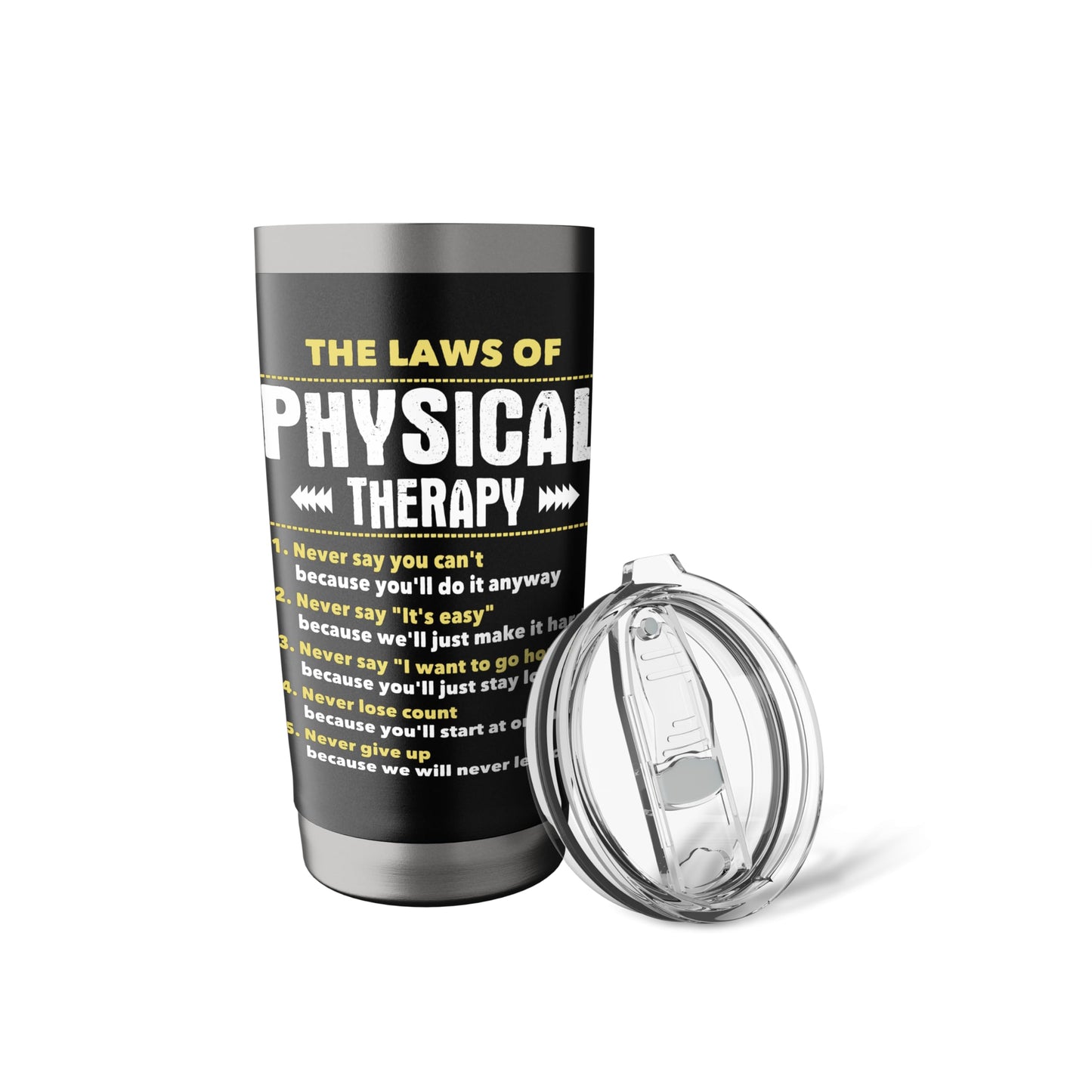 The Laws Of Physical Therapy - Physical Therapist PT Student Stainless Steel Insulated Tumbler