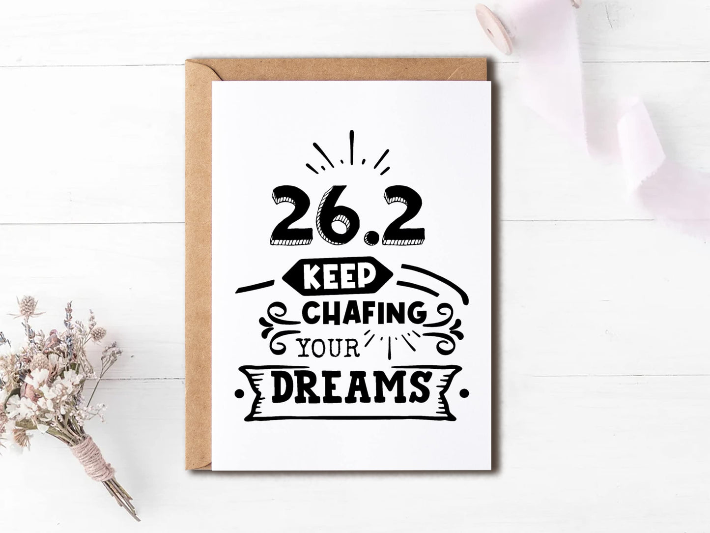 Keep Chafing Your Dreams - Marathon Card Running Gift - Gift For Runner - Runner Gift - Running Gifts Marathon Gift - Runner Gifts