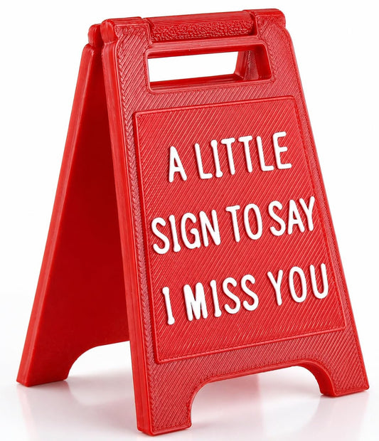 Mini “A Little Sign to Say I Miss You” - Premium Plastic Desk Sign, Solid Freestanding Keepsake, Long Distance Relationship Gift for Boyfriend, Girlfriend, Husband, Wife, Romantic Décor