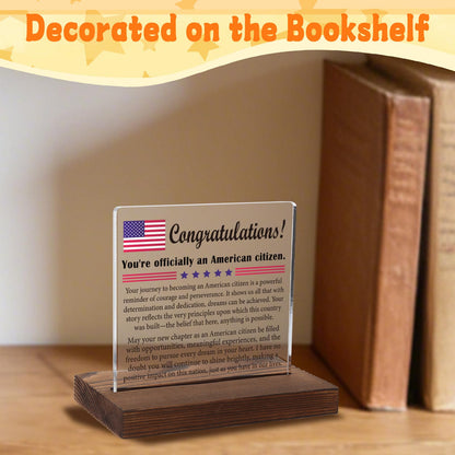 American Citizenship Congratulations Acrylic Plaque, Celebratory Gift for New US Citizens, Meaningful Keepsake for Naturalization, Transparent Acrylic Plaque, WTT65
