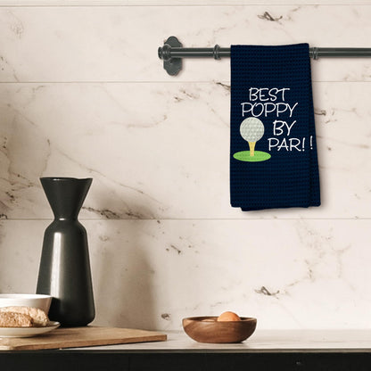 Best Poppy by Par Kitchen Towels, Poppy Gifts Grandpa Hand Towels, Grandpa Golf Gift, Best PoppyGift Dish Towel Tea Towel for Kitchen, PoppyGift from Grandkids, 16x24inch
