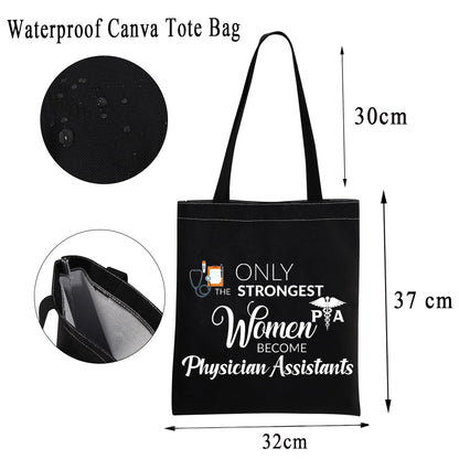 MBMSO Physician Assistant Tote Bag PA Medical Gifts PA Graduation Gifts Only the Strongest Women Become Physician Assistants