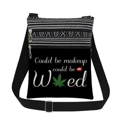 Could Be Makeup Could Be Weed Crossbody Bag Friend Gifts Funny Weed Leaf Messenger Bag Travel Crossbody Purse for Women Best Friends Sister Weed Gifts (Black)