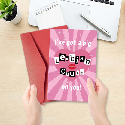 Funny Pop Culture Valentines Card for Women, Naughty VDay Gift for Wife Girlfriend, LGBTQ Valentines Card, Jokey Galentine's Day Gift Idea, I've Got a Big Lesbian Crush On You!