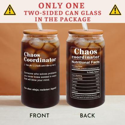 Thank You Gifts for Women, Boss, Coworker, Manager, Office, Teacher, Nurse, Mom - Chaos Coordinator Gifts - Administrative Professional Day Gift, Boss Lady Birthday Gift Ideas - 16 Oz Can Glass