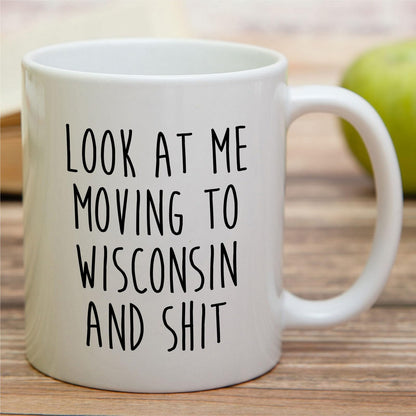 Retreez Funny Mug for Moving to Wisconsin - Moving to Wisconsin Gift - 11 Oz Ceramic Coffee Cup for Relocating to Wisconsin - Humorous Farewell Gift For Birthday, Moving Away, Graduation For Men Women