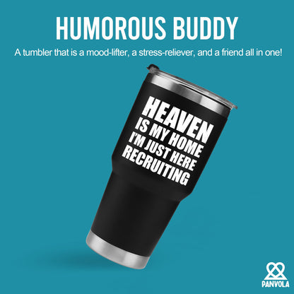 Panvola Heaven Is My Home I'm Just Here Recruiting Funny Christian Gifts for Women Men Pastor Gifts from Churchmate Minister Vacuum Insulated Tumbler with Lid and Straw (Black, 30 Ounces)