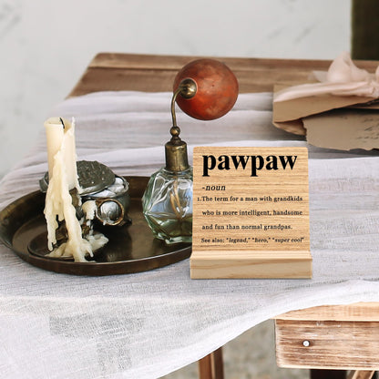 Pawpaw Gifts Desk Decor, Fathers Day Christmas Gift for Grandpa Grandfather Pawpaw Gifts from Grandkids Wood Plaque, PawpawDefinition Wooden Plaque Sign with Wood Stand for Home Office