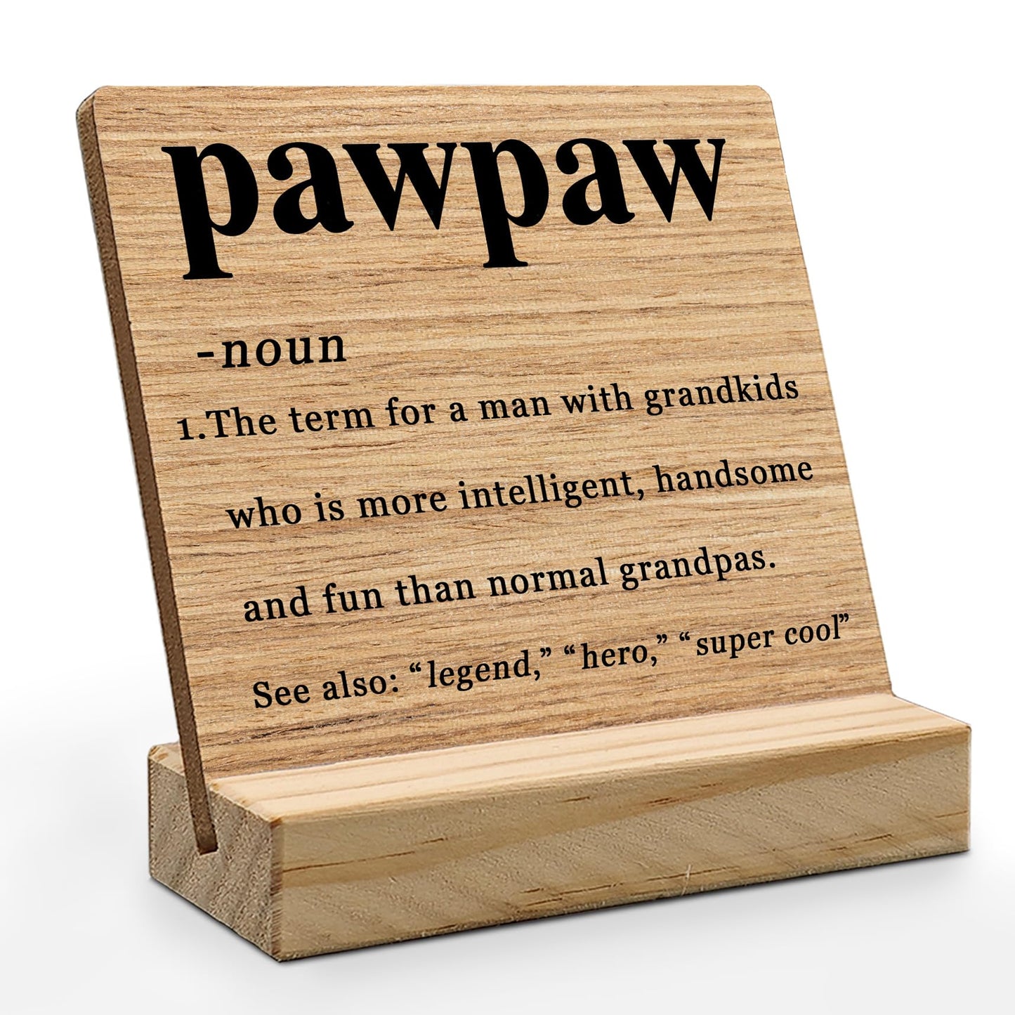Pawpaw Gifts Desk Decor, Fathers Day Christmas Gift for Grandpa Grandfather Pawpaw Gifts from Grandkids Wood Plaque, PawpawDefinition Wooden Plaque Sign with Wood Stand for Home Office