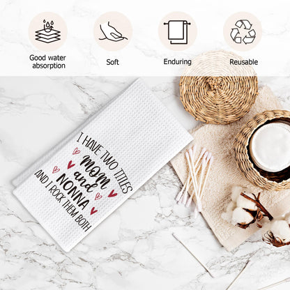 Nonna Gifts Kitchen Towels - Best Grandma Gifts for Christmas from Grandkids Hand Towel for Bathroom, I Have Two Titles Mom and Nonna Hand Tea Towel for Bathroom Kitchen, 16x24inch