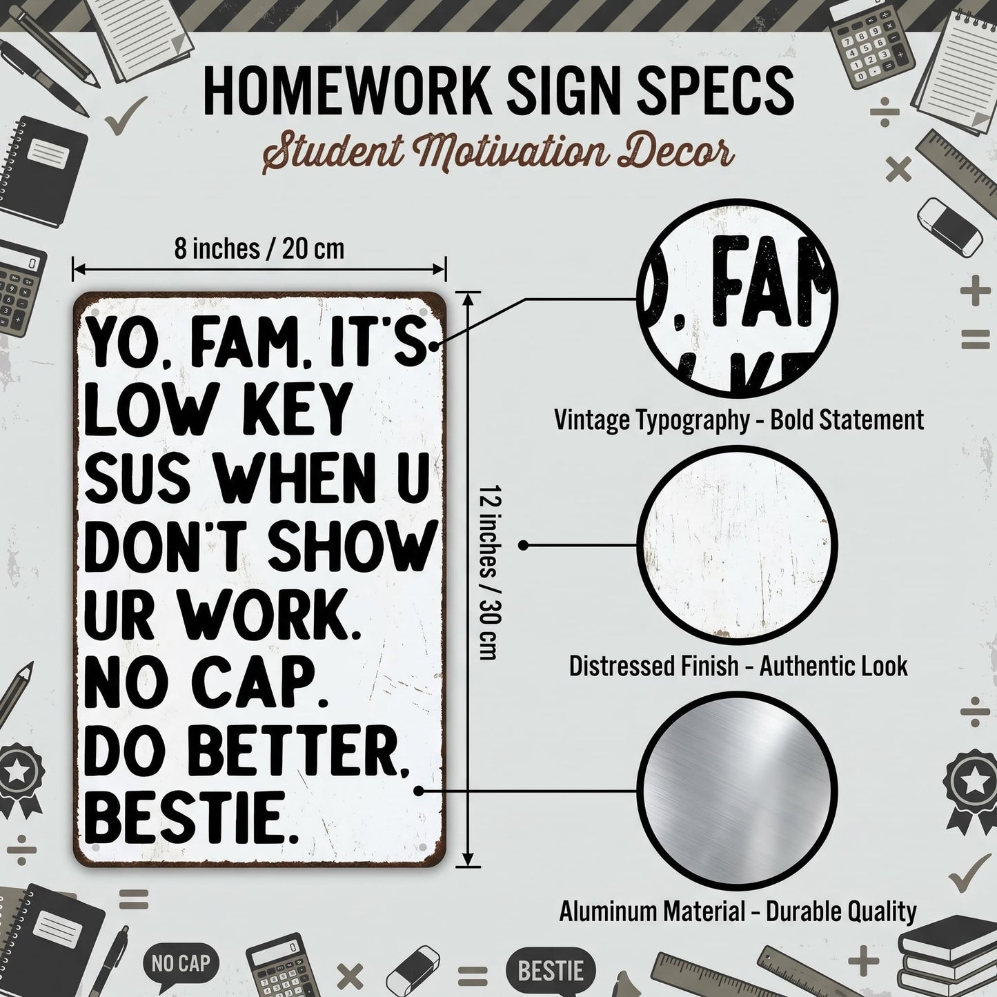 Smilelife Students Teachers Gift Funny Math/English/Science/History Class It's Low Key Sus When U Don't Show Ur Work Tin Sign for Home Classroom Study Room Wall Decor 8x12 Inch (3233)