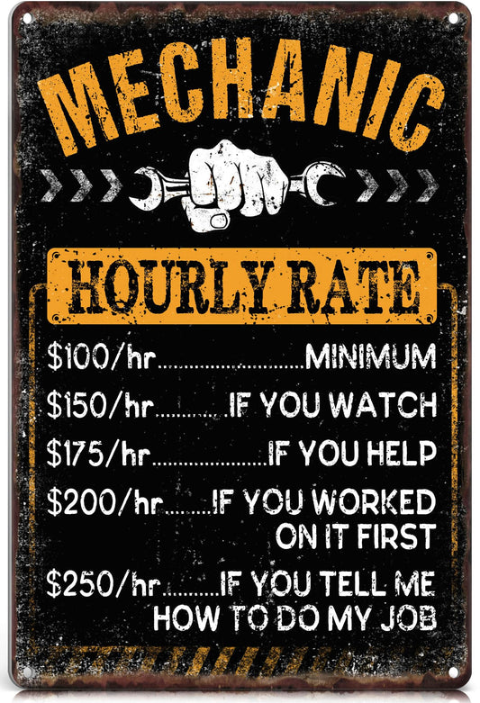 Garage Signs Funny Mechanic Gifts for Men/Dad/Husband - Mechanic Hourly Rate Metal Signs Vintage - Shop/Man Cave/Garage Decor - Workshop Tin Signs 12x8 Inch