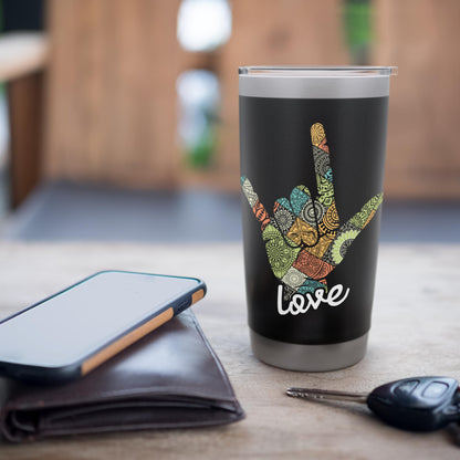 Love - ASL Interpreter Hand Sign Language Translator Stainless Steel Insulated Tumbler
