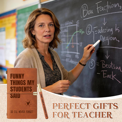 Teacher Appreciation Gifts - "Funny Things My Students Said" Leather Journal with Pen, Best Teacher Gifts for Women Men, Teachers Gift for End of Year, Graduation, Retirement, Birthday, Christmas