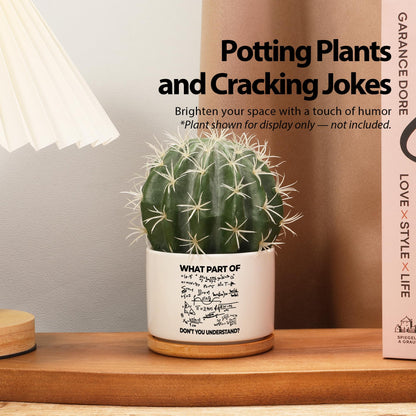 What Part of Don’t You Understand Engineer Ceramic Succulent Plant Pot with Bamboo Tray Round Engineering Gifts for Boyfriend Husband Dad Home Office Decor 3.5 Inch White (No Plants)