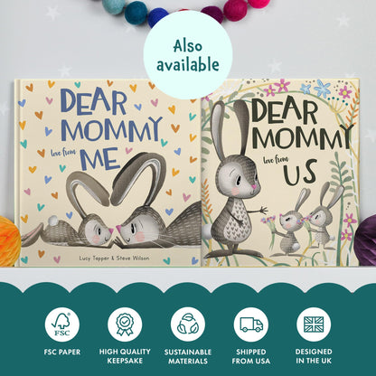 Dear Mommy Love From Me: A Heartwarming Hardcover Gift Book for Moms - Perfect Mother’s Day Gift from Daughter or Son - Personalizable Keepsake for ... Christmas or just because they love Mommy