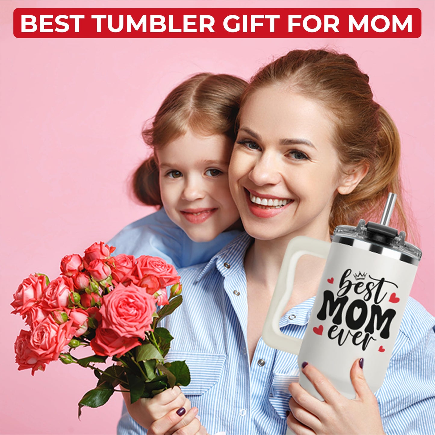 Mothers Day Gifts For Mom - Best Mom Ever Tumbler With Handle 40oz, Mommy Coffee Mug, Mama Tumblers, Momma Gift Ideas from Kids, Daughter, Son, Funny Birthday Present For Her, Mother Day Gift Tumbler