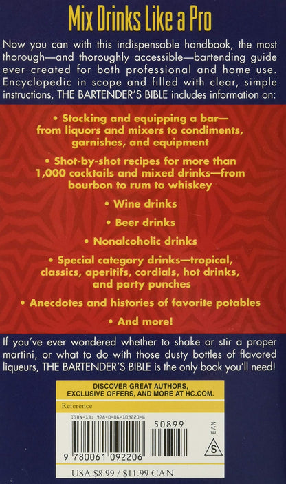 The Bartender's Bible: 1001 Mixed Drinks and Everything You Need to Know to Set Up Your Bar