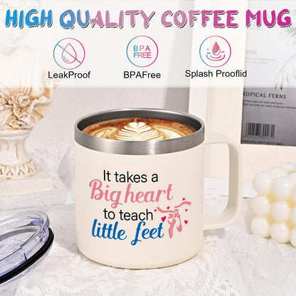 Lifecapido Dance Teacher Gifts, It Takes A Big Heart to Teach Little Feet Coffee Mug, Dance Teacher Appreciation Gifts for Dance Lover, 14Oz Stainless Steel Coffee Mug, Creamy White