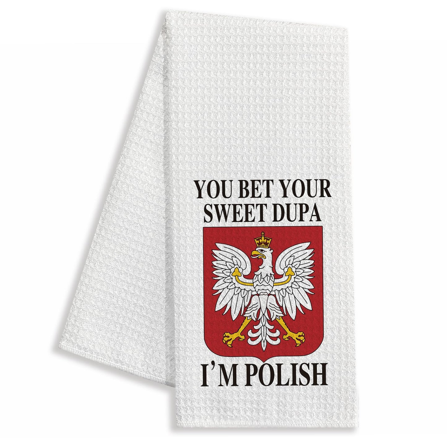 zcyhtqp You Bet Your Sweet Dupa I'm Polish, Funny Kitchen Towels with Sayings, Multi-Purpose Towel, Chef Gift, New Home Housewarming Gifts