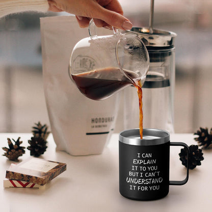 Qtencas Engineer Gifts, I Can Explain It to You But I Can't Understand It for You Stainless Steel Coffee Mug, Christmas Birthday Gifts for Engineers Men Coworker Boss Office Computer Geek(12OZ, Black)