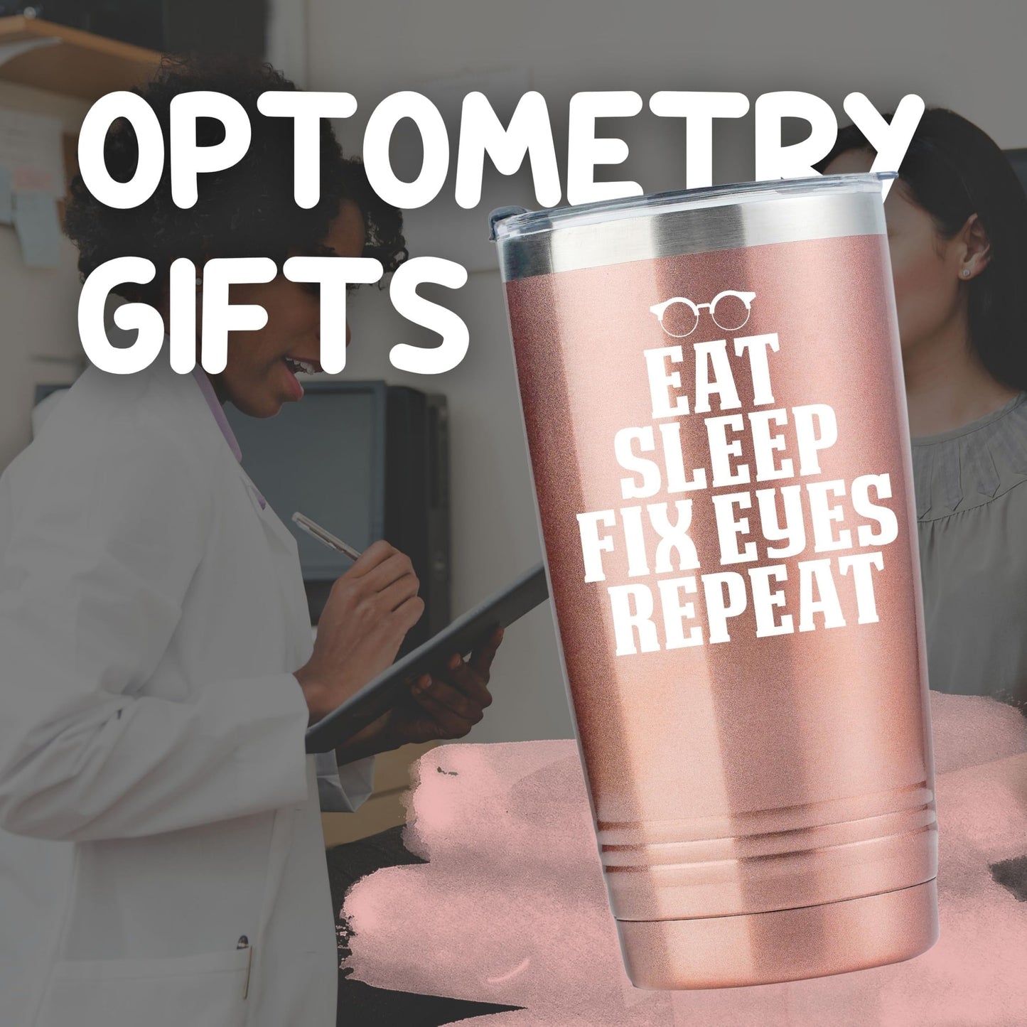 Onebttl Optometry Gifts for Women, Double Side Print, 20 oz Travel Tumbler with Lid and Straw
