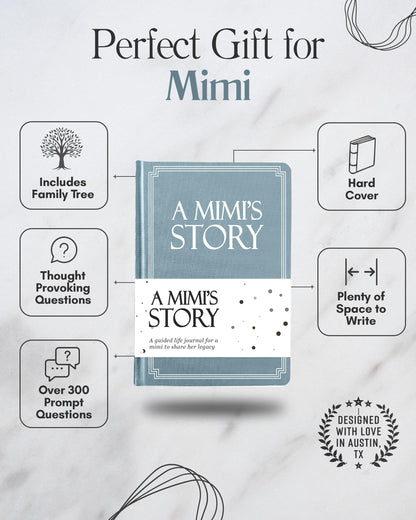 Mimi's Life Story Journal (Hardcover): A Meaningful Keepsake for Mimi to Share Her Journey & Memories, Book Includes 250+ Prompt Questions, Sentimental Gift for Mother's Day, Birthday, Christmas